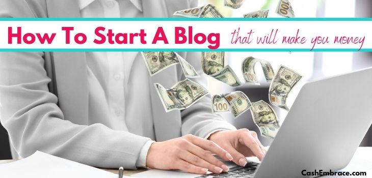 how to start a blog to make money: step-by-step guide for beginners