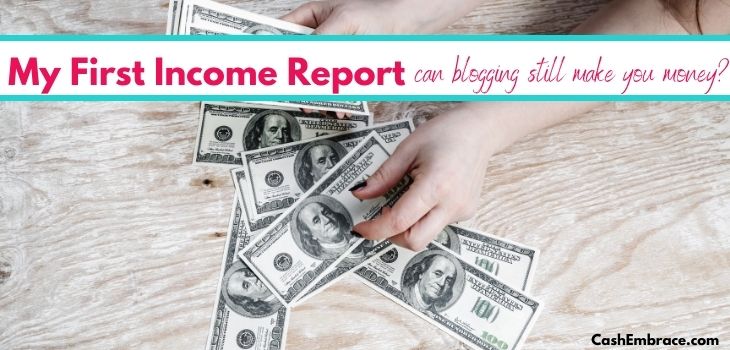my first blog income report how to make money online as a newbie blogger