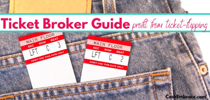 ticket broker guide become a ticket broker and earn from ticket-flipping