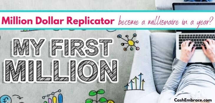 Million Dollar Replicator Review – $1 M In 365 Days Or Scam?