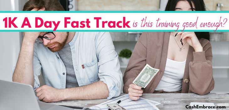 1k a day fast track review scam or legit