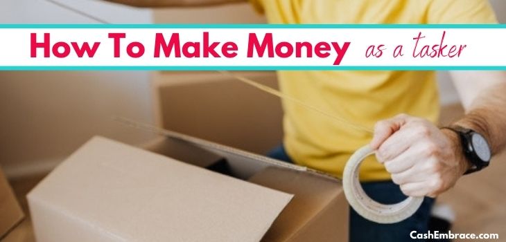 Make Money With TaskRabbit: Earn $2K/M As A TaskRabbit Tasker