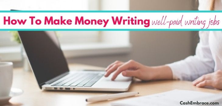 Websites That Pay You To Write: 50 Jobs To Make Money Writing