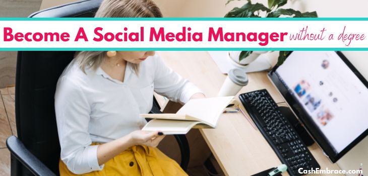 how to become a social media manager with no experience or degree step by step guide