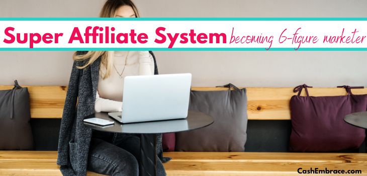 Super Affiliate System Review: Is John Crestani’s Course Any Good?