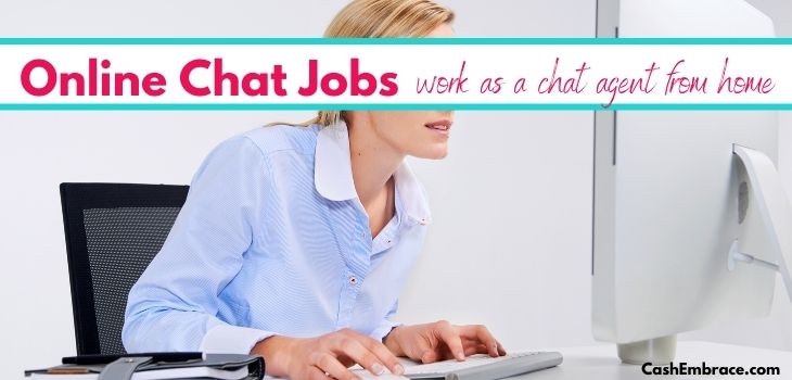 online chat jobs: 30 remote chat agent jobs to make money from home