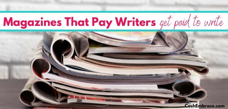 a massive list of magazines that pay writers get paid to write