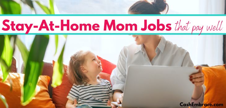 best stay-at-home mom jobs no experience required