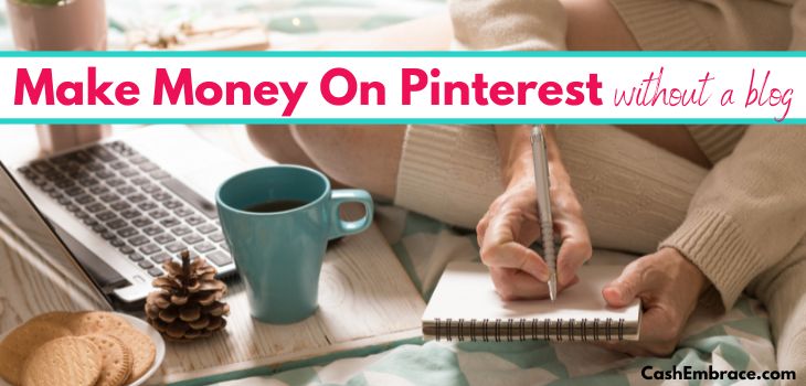 best ways to make money with Pinterest without a blog