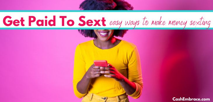 get paid to sext top websites to make money sexting
