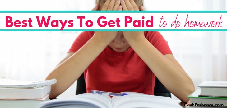 30 Best Sites To Get Paid To Do Homework: Earn At Least $2K