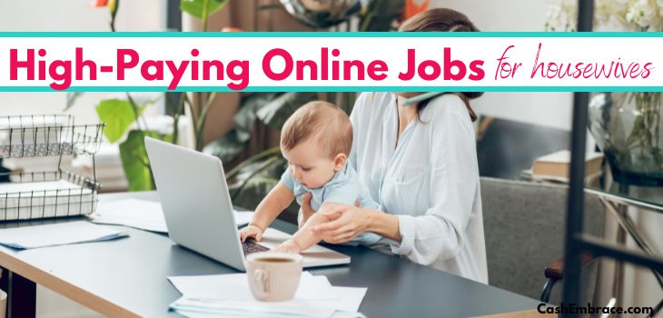 35 best online jobs for housewives and work-at-home moms