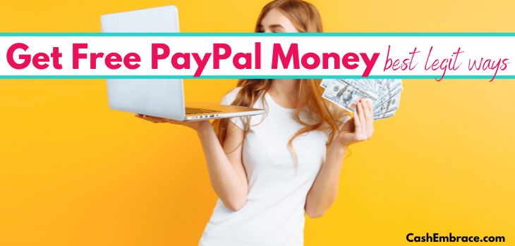 how to get free PayPal money legit ways to earn free PayPal cash