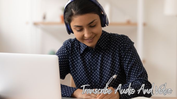 transcribe audio and video