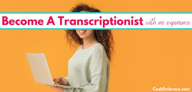 how to become a transcriptionist step-by-step guide