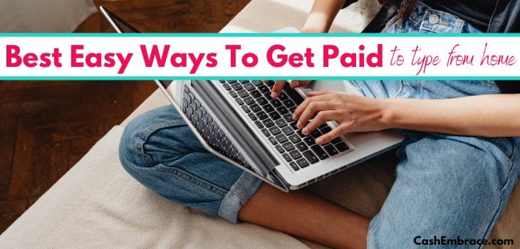 get paid to type the best sites to earn cash for typing
