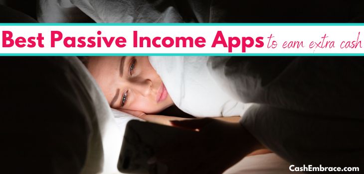 best passive income apps to earn money easily